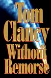 Without Remorse (Tom Clancy)