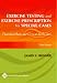 Exercise Testing And Exercise Prescription For Special Cases Theoretical Basis And Cl...