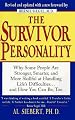 The Survivor Personality (Revised and Updated)