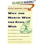 Why the North Won the Civil War