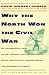 Why the North Won the Civil War