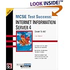 Click here to buy MCSE Test Success: Internet Information Server 4 by  Lisa Donald.