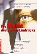 Die Macht des ersten Eindrucks. Souver�nit�tstips, Fettn�pfe, Small talks, Tabus