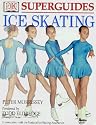 Ice Skating (DK Superguide)