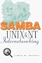 Samba: UNIX and NT Internetworking