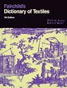 Fairchild's Dictionary of Textiles