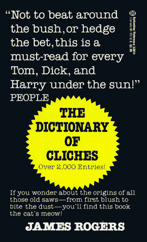 Dictionary of Cliches