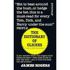 Dictionary of Cliches