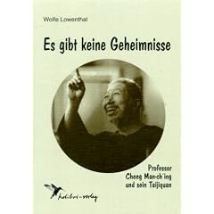 Es gibt keine Geheimnisse: Professor Cheng Man-ch'ing und sein Taijiquan