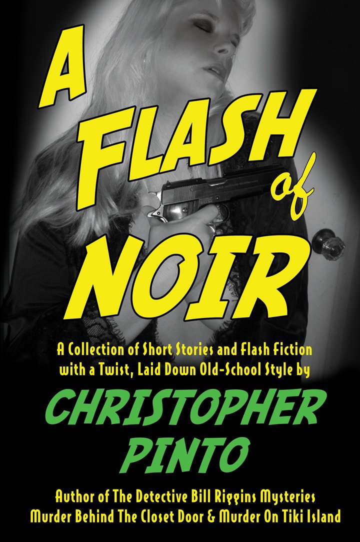 A Flash of Noir: Flash Fiction & Very Short Stories with a Twist ... A Flash of Noir: Flash Fiction & Very Short Stories with a Twist ...