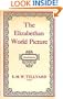 The Elizabethan World Picture