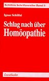 cover of Schlag nach über Homöopathie