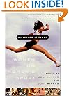 Whatever It Takes: Women on Women's Sport
