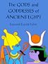 The Gods and Goddesses of Ancient Egypt