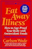 Eat Away Illness: How to Age-Proof Your Body With Antioxidant Foods