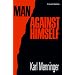 Man Against Himself