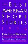 The Best American Short Stories 1996: Selected from U.S. and Canadian Magazines (Best American Short Stories)