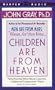 Children are from Heaven