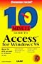 10 Minute Guide to Access for Windows 95