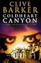 ColdHeart Canyon. A Hollywood Ghost Story