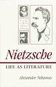 Nietzsche: Life as Literature