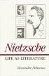 Nietzsche: Life as Literature