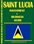 Saint Lucia Investment & Business Guide