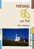 Portugal per Rad, Bd.1, S&uuml;den - Falk von Kriegsheim