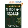 How to Speak Dutchified English, Volume 2