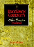The Uncommon Gourmet's All-Occasion Cookbook