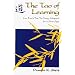 The Tao of Learning: Lao Tzu's Tao Te Ching Adapted for a New Age