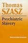 Psychiatric Slavery