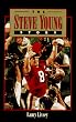 The Steve Young Story