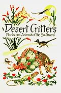 Desert Critters: Plants and Animals of the Southwest (Pocket Nature Guide Series)