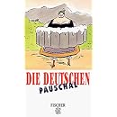 Die Deutschen pauschal.