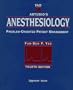 Yao and Artusio's Anesthesiology: Problem-Oriented Patient Management