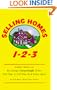 Selling Homes 1-2-3: Insider Advice on Becoming a Surprisingly Better Part-Time or Full-Time Real Estate Agent