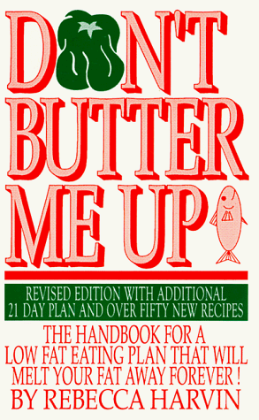 Don't Butter Me Up