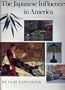 The Japanese Influence in America