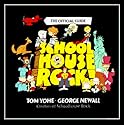 SCHOOLHOUSE ROCK!: THE OFFICIAL GUIDE