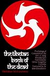 The Tibetan Book of the Dead