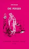 Die Perser - Aischylos