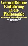 Produkt-Bild: Einf&uuml;hrung in die Philosophie: Weltweisheit, Lebensform, Wissenschaft (suhrkamp taschenbuch wissenschaft)