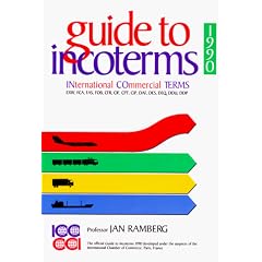 Guide to Incoterms 1990 (ICC Publication)