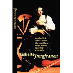 Eiskalte Jungfrauen