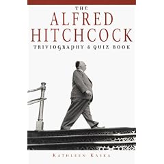 The Alfred Hitchcock Triviography and Quiz Book