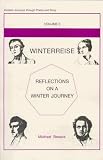 Winterreise: Reflections on a Winter Journey (Series on Esoteric Journeys Through Poetry and Song, V. 2.)