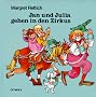 Jan und Julia gehen in den Zirkus
