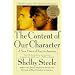 The Content of Our Character: A New Vision of Race In America
