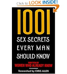 1001 Sex Secrets Every Man Should Know